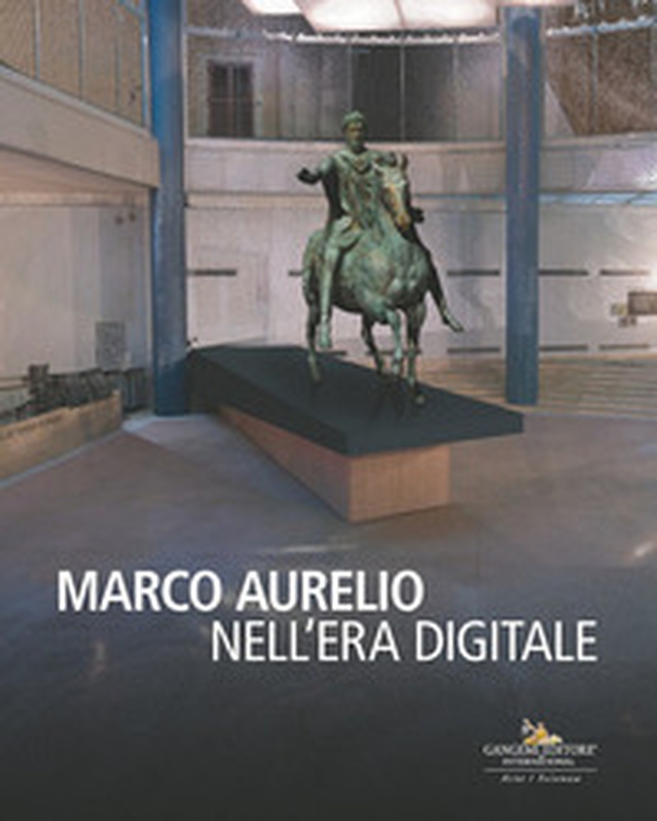 Marco Aurelio nell'era digitale - Librerie.coop