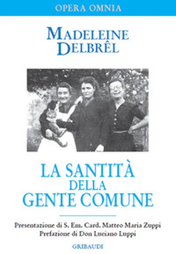 La santità della gente comune. Testi missionari - Librerie.coop La santità della gente comune. Testi missionari - Librerie.coop