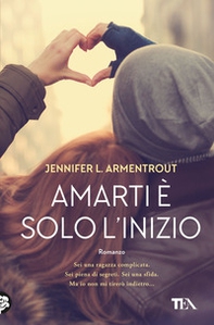 Amarti è solo l'inizio - Librerie.coop Amarti è solo l'inizio - Librerie.coop