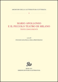 Mario Apollonio e il Piccolo teatro di Milano. Testi e documenti - Librerie.coop
