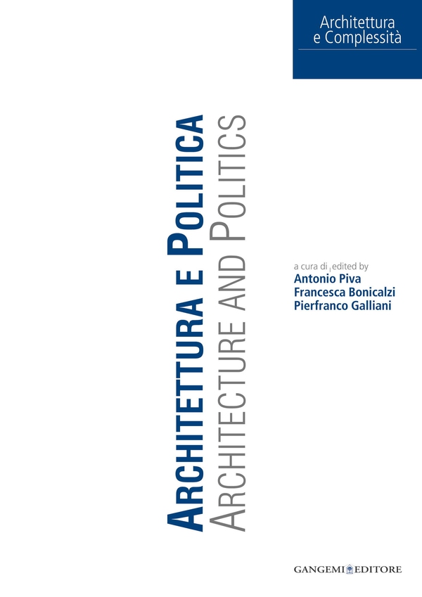 Architettura e Politica. Architecture and politics - Librerie.coop Architettura e Politica. Architecture and politics - Librerie.coop