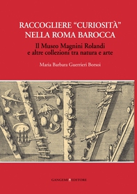 Raccogliere curiosità nella Roma barocca - Librerie.coop Raccogliere curiosità nella Roma barocca - Librerie.coop