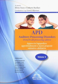 APD. Auditory processing disorders - Vol. 2 - Librerie.coop APD. Auditory processing disorders - Vol. 2 - Librerie.coop