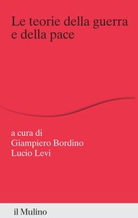 Le teorie della guerra e della pace - Librerie.coop