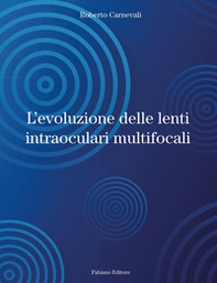 L'evoluzione delle lenti intraoculari multifocali - Librerie.coop
