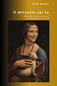 Il miracolo sei tu - Librerie.coop