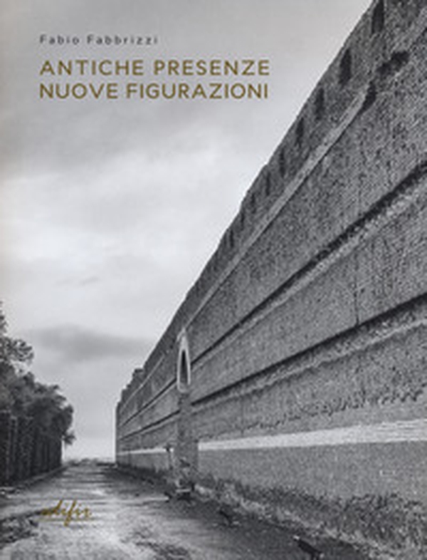 Antiche presenze nuove figurazioni - Librerie.coop Antiche presenze nuove figurazioni - Librerie.coop