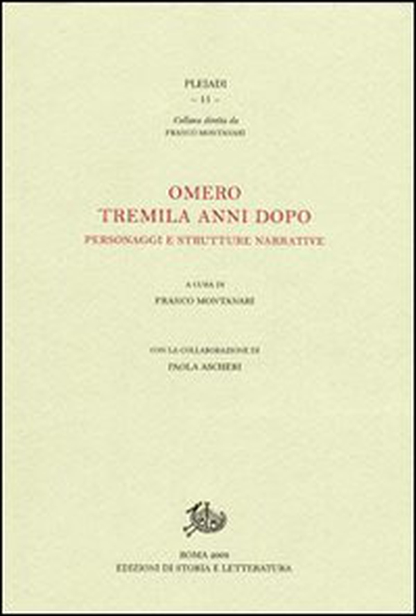 Omero tremila anni dopo. Personaggi e strutture narrative - Librerie.coop Omero tremila anni dopo. Personaggi e strutture narrative - Librerie.coop