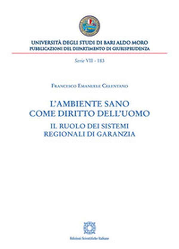L'ambiente sano come diritto dell'uomo - Librerie.coop L'ambiente sano come diritto dell'uomo - Librerie.coop