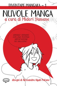 Nuvole manga. Diventare mangaka - Vol. 1 - Librerie.coop