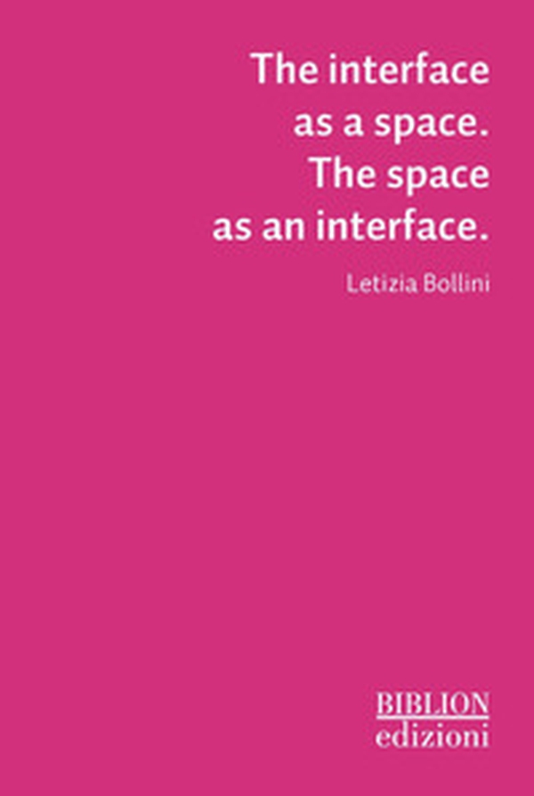 The interface as a space. The space as an interface - Librerie.coop