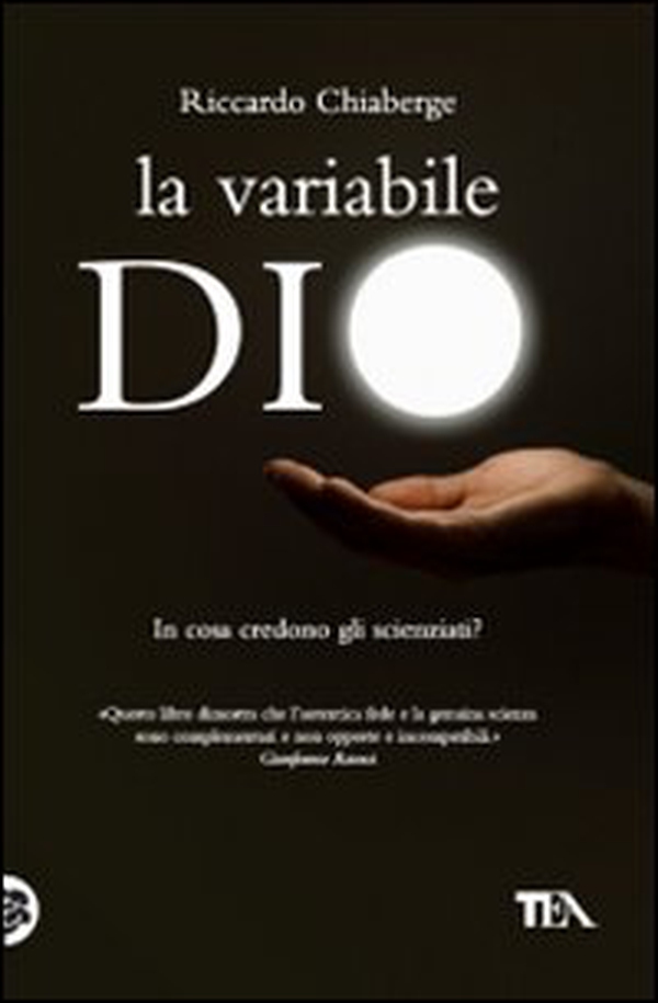 La variabile Dio. In cosa credono gli scienziati? Un confronto tra George Coyne e Arno Penzias - Librerie.coop La variabile Dio. In cosa credono gli scienziati? Un confronto tra George Coyne e Arno Penzias - Librerie.coop