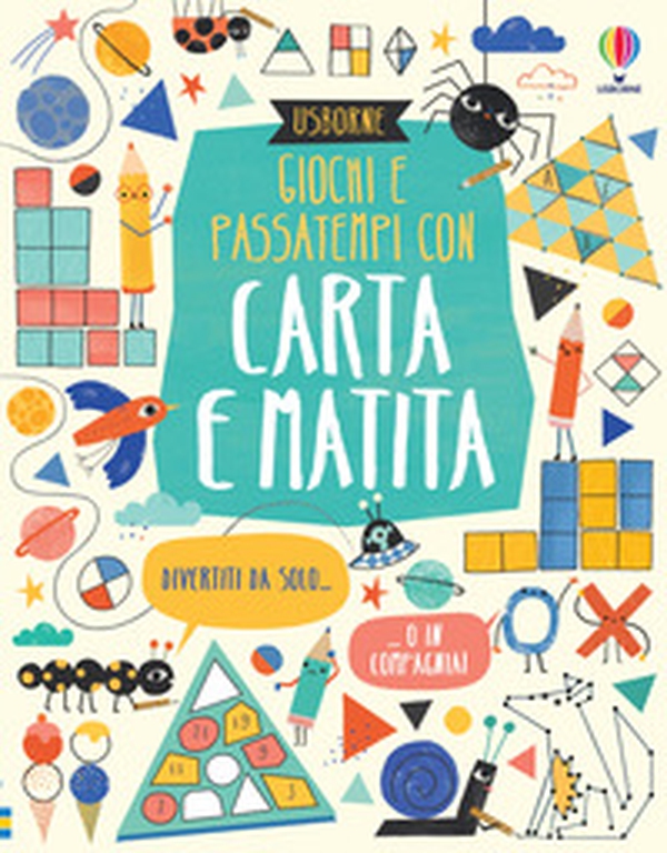 Giochi e passatempi con carta e matita - Librerie.coop Giochi e passatempi con carta e matita - Librerie.coop