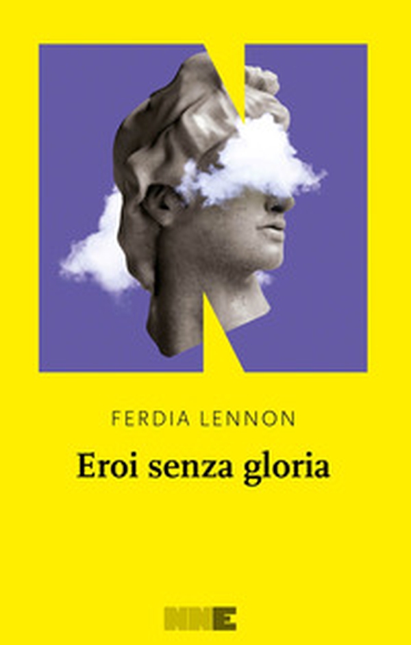 Eroi senza gloria - Librerie.coop Eroi senza gloria - Librerie.coop
