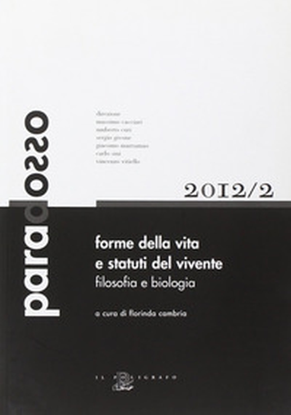 Forme della vita e statuti del vivente. Filosofia e biologia - Librerie.coop Forme della vita e statuti del vivente. Filosofia e biologia - Librerie.coop