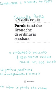 Parole tossiche. Cronache di ordinario sessismo - Librerie.coop
