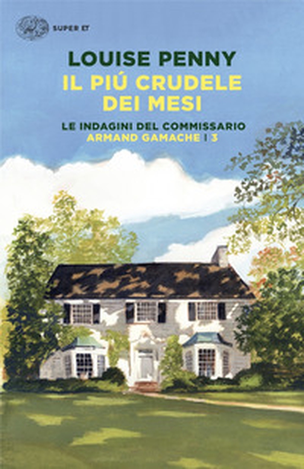 Il più crudele dei mesi. Le indagini del commissario Armand Gamache - Vol. 3 - Librerie.coop Il più crudele dei mesi. Le indagini del commissario Armand Gamache - Vol. 3 - Librerie.coop