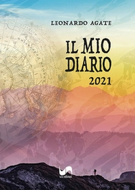 Il mio diario. 2021 - Librerie.coop Il mio diario. 2021 - Librerie.coop