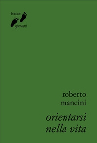 Orientarsi nella vita - Librerie.coop