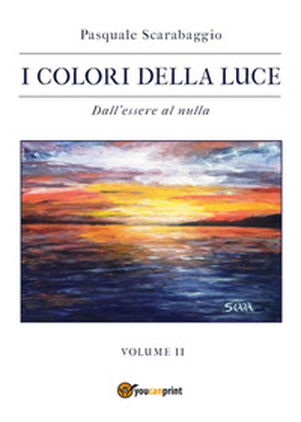 I colori della luce - Vol. 2 - Librerie.coop I colori della luce - Vol. 2 - Librerie.coop