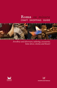 Roma su misura. Craft shopping guide - Librerie.coop