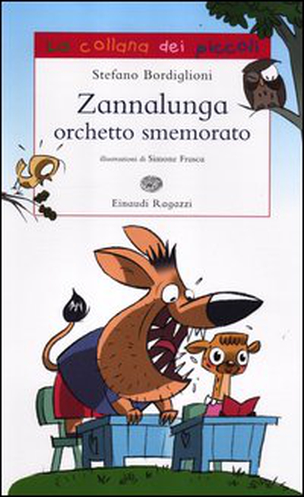 Zannalunga orchetto smemorato - Librerie.coop Zannalunga orchetto smemorato - Librerie.coop