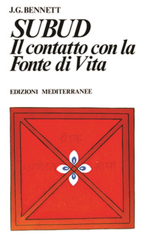 Subud. Il contatto con la fonte di vita - Librerie.coop Subud. Il contatto con la fonte di vita - Librerie.coop