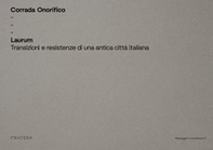 Laurum. Transizioni e resistenze di una antica città italiana - Librerie.coop