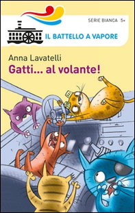 Gatti... al volante! - Librerie.coop Gatti... al volante! - Librerie.coop