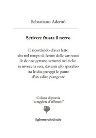 Scrivere frusta il nervo - Librerie.coop Scrivere frusta il nervo - Librerie.coop