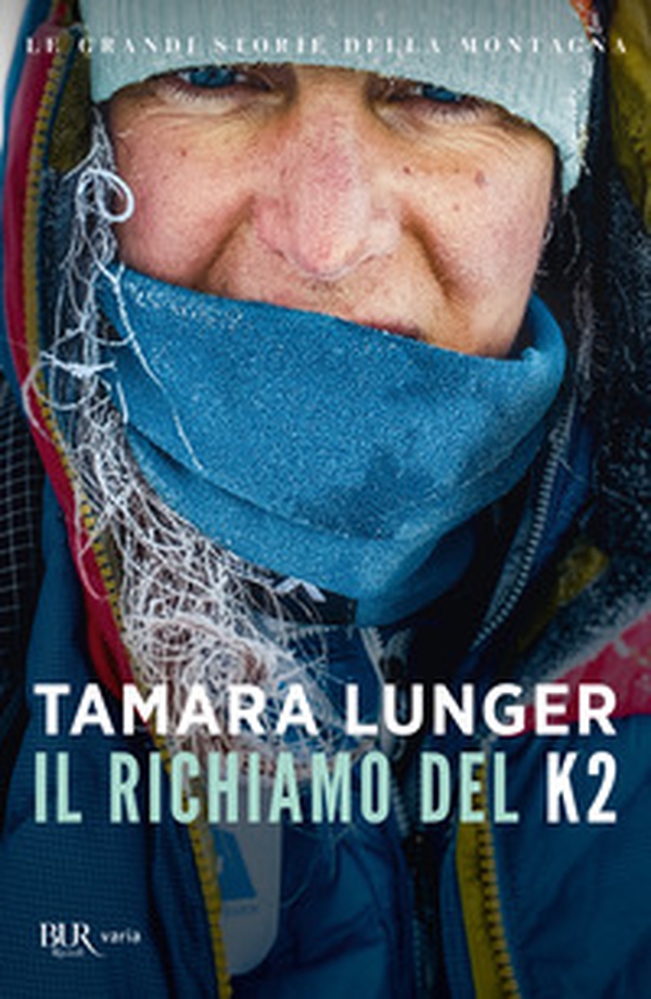 Il richiamo del K2. Le grandi storie della montagna - Librerie.coop Il richiamo del K2. Le grandi storie della montagna - Librerie.coop