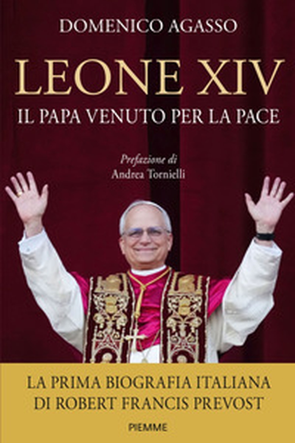 Leone XIV. Il Papa venuto per la pace - Librerie.coop Leone XIV. Il Papa venuto per la pace - Librerie.coop