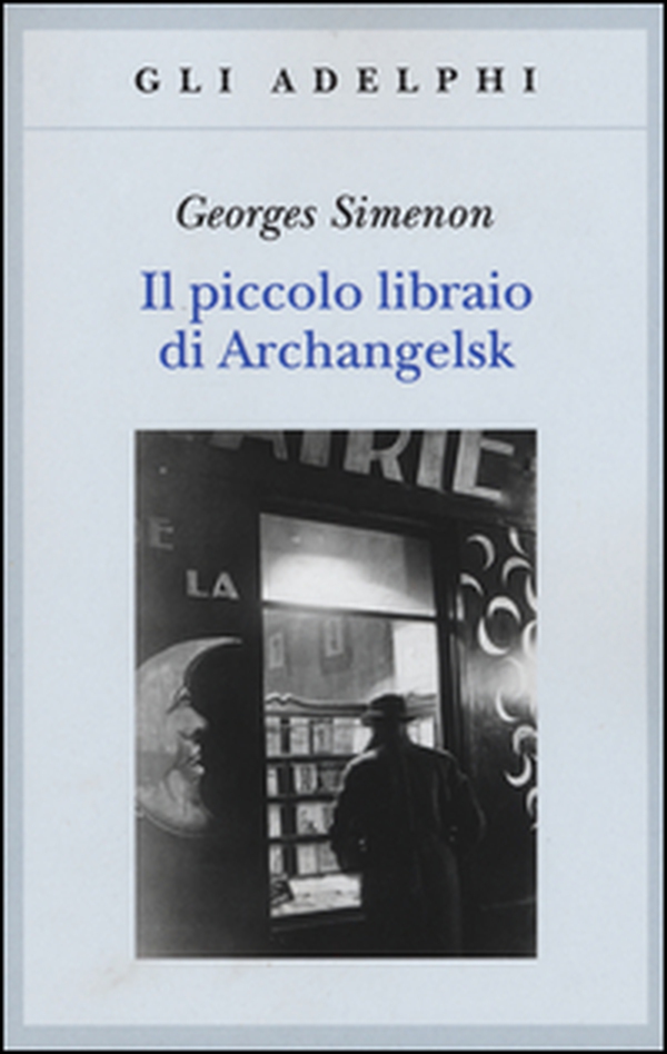 Il piccolo libraio di Archangelsk - Librerie.coop Il piccolo libraio di Archangelsk - Librerie.coop