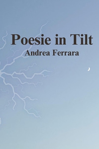 Poesie in tilt - Librerie.coop Poesie in tilt - Librerie.coop