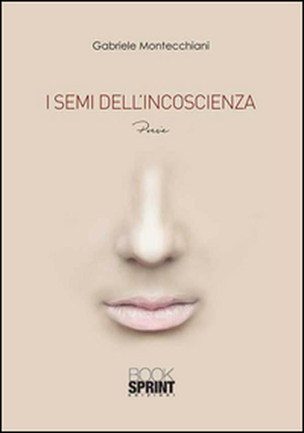 I semi dell'incoscienza - Librerie.coop I semi dell'incoscienza - Librerie.coop