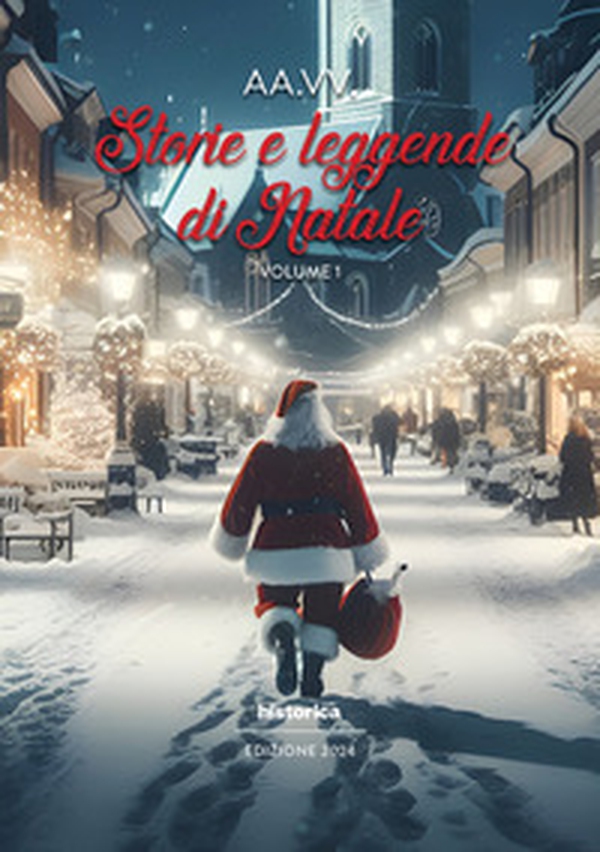 Storie e leggende di Natale - Vol. 1 - Librerie.coop Storie e leggende di Natale - Vol. 1 - Librerie.coop