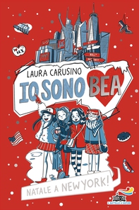 Io sono Bea - Natale a New York! - Librerie.coop