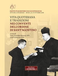 Vita quotidiana e traduzioni nei conventi dell'ordine di Sant'Agostino - Librerie.coop