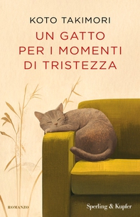 Un gatto per i momenti di tristezza - Librerie.coop