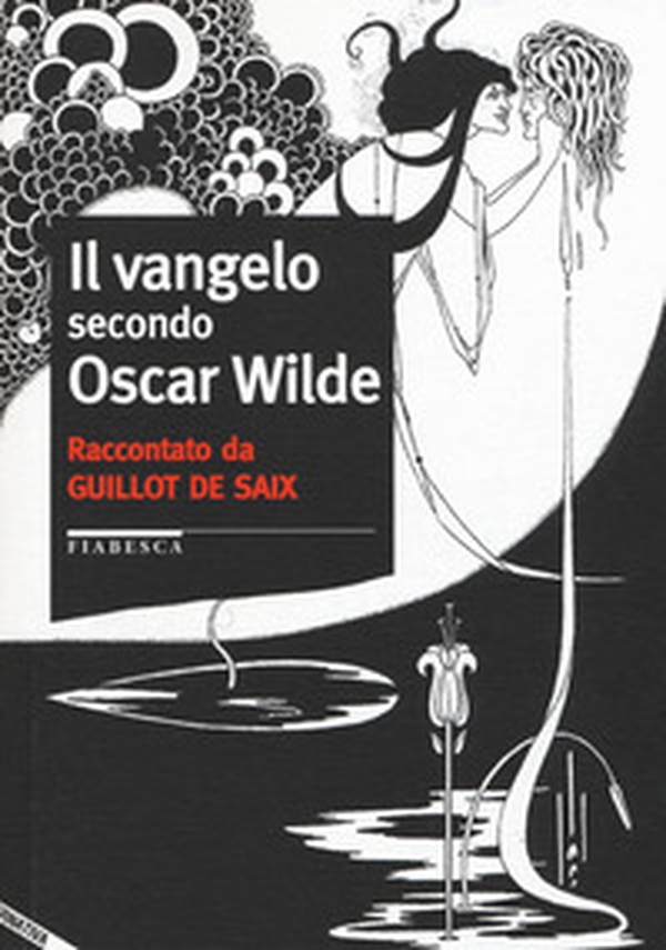 Il vangelo secondo Oscar Wilde - Librerie.coop Il vangelo secondo Oscar Wilde - Librerie.coop