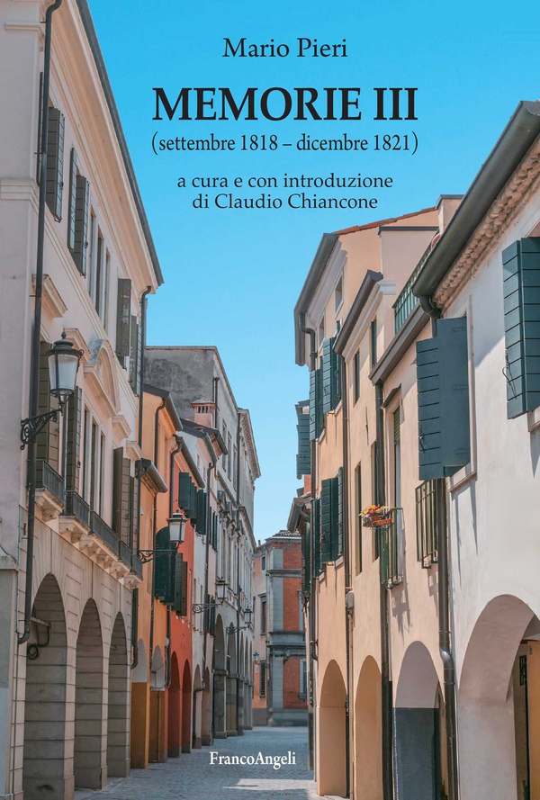 Memorie III (settembre 1818 – dicembre 1821) - Librerie.coop Memorie III (settembre 1818 – dicembre 1821) - Librerie.coop