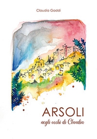 Arsoli negli occhi di Claudia - Librerie.coop