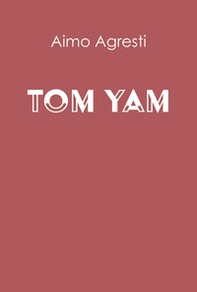 Tom Yam - Librerie.coop