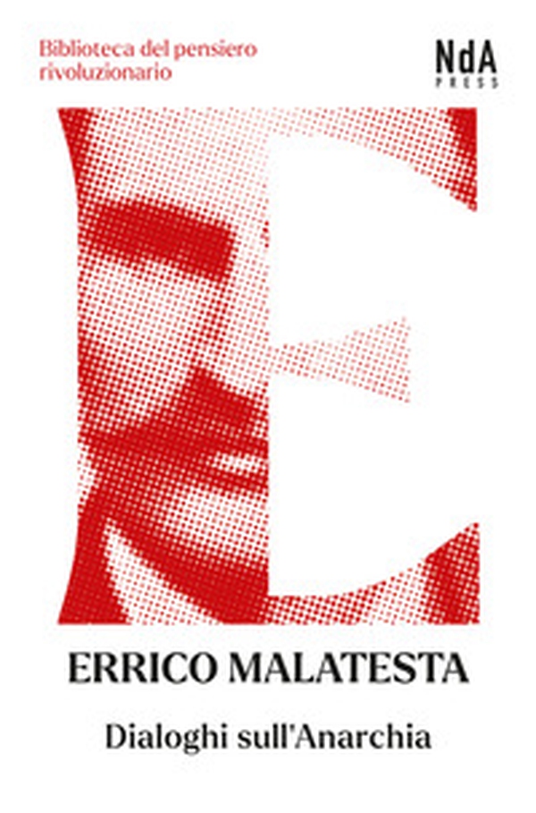Dialoghi sull'anarchia - Librerie.coop Dialoghi sull'anarchia - Librerie.coop
