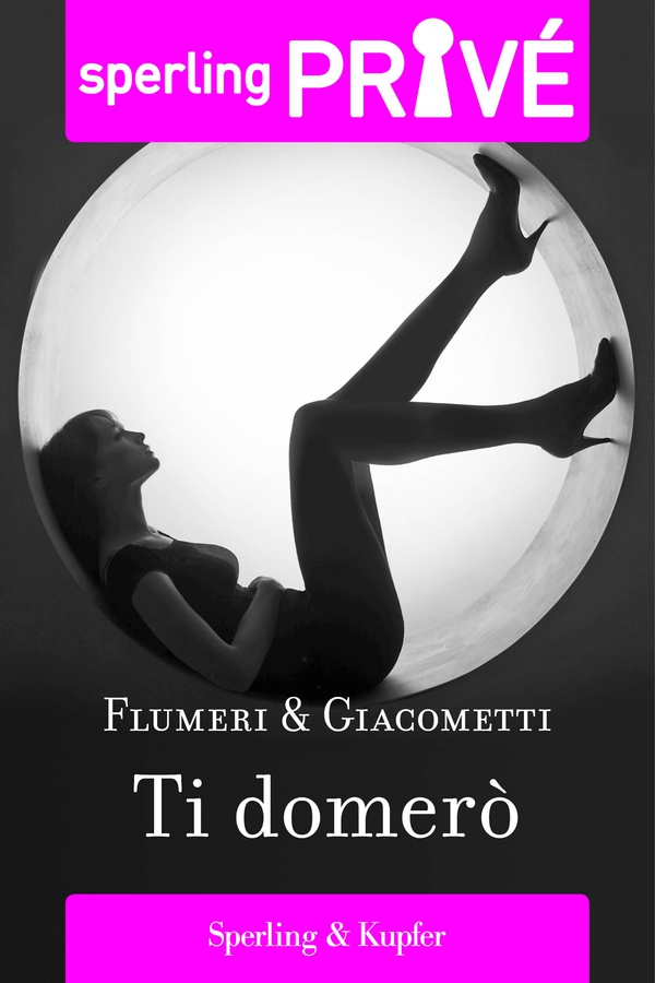 Ti domerò - Sperling Privé - Librerie.coop Ti domerò - Sperling Privé - Librerie.coop