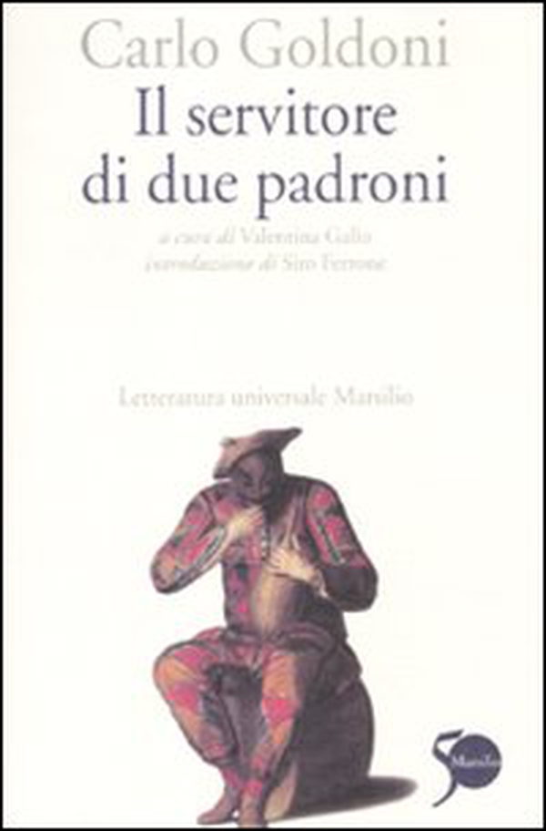 Il servitore di due padroni - Librerie.coop Il servitore di due padroni - Librerie.coop