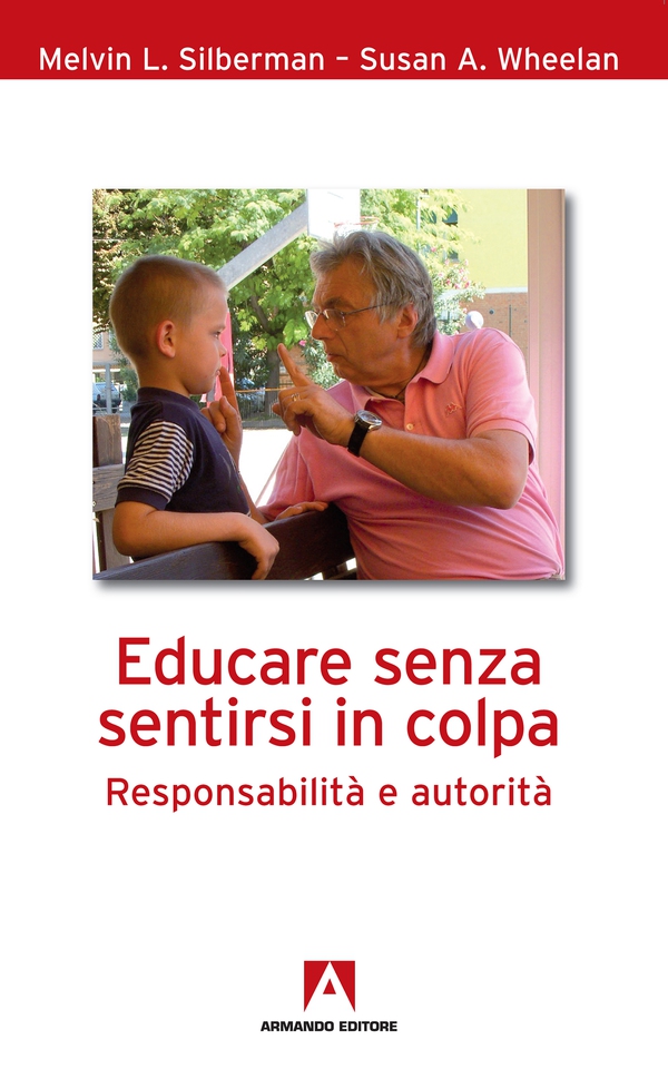 Educare senza sentirsi in colpa - Librerie.coop