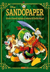 Sandopaper. Storie a fumetti ispirate ai romanzi di Emilio Salgari - Librerie.coop