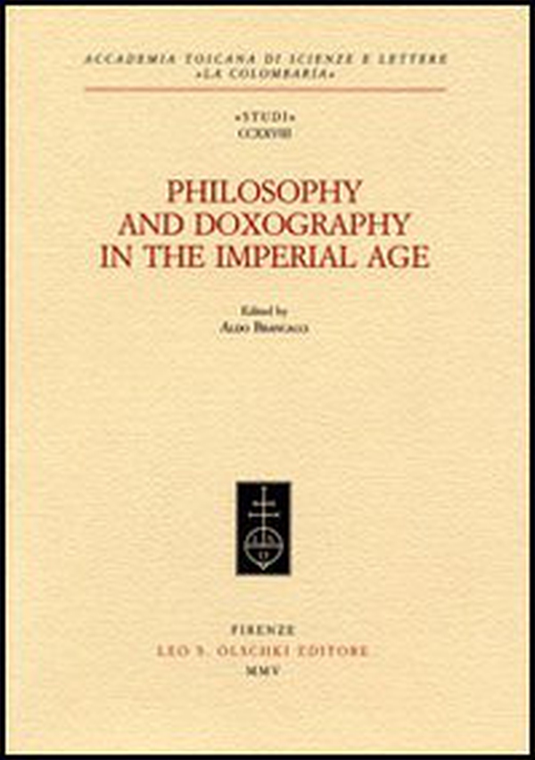 Philosophy and doxography in the Imperial Age - Librerie.coop Philosophy and doxography in the Imperial Age - Librerie.coop