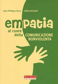 Empatia. Al cuore della comunicazione non violenta - Librerie.coop